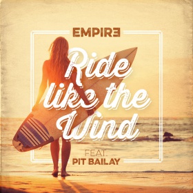 EMPIR3 FT. PIT BAILAY - RIDE LIKE THE WIND